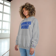 Load image into Gallery viewer, Winners Work Champion Hoodie
