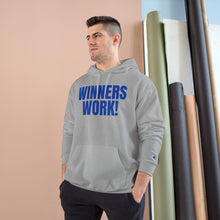 Load image into Gallery viewer, Winners Work Champion Hoodie
